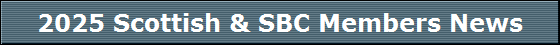 2025 Scottish & SBC Members News